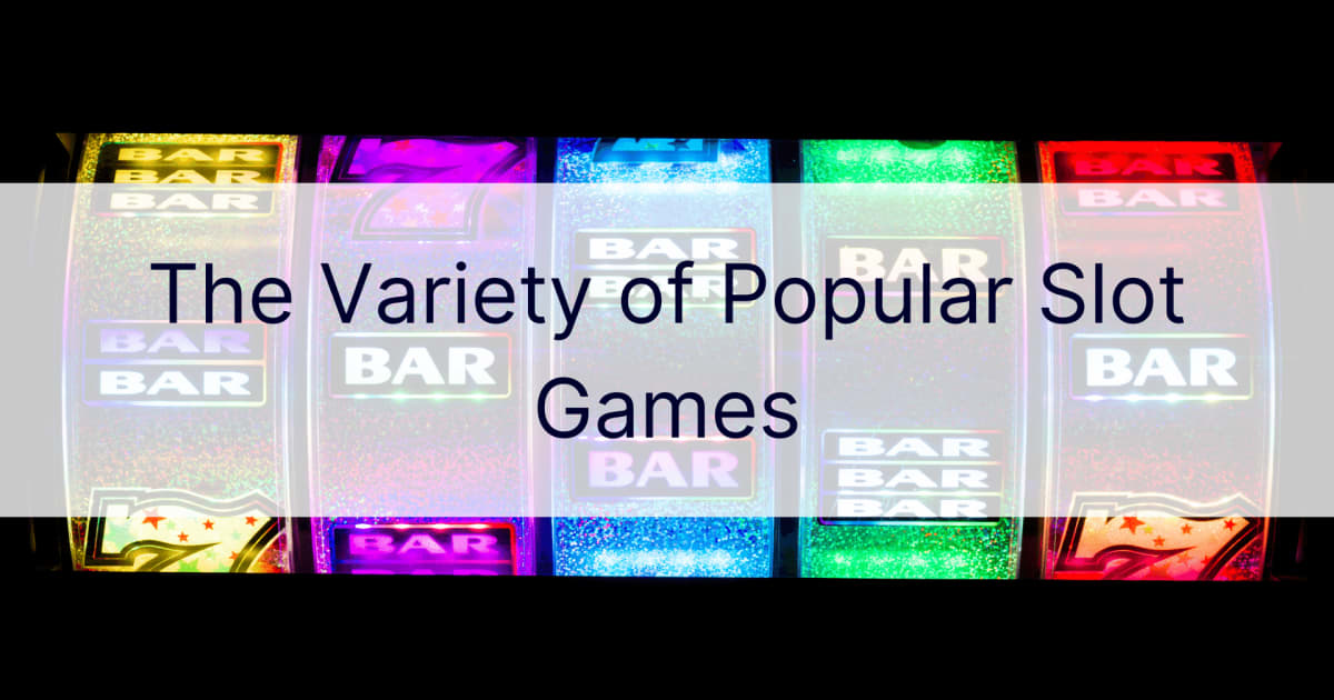 Raznolikost priljubljenih igralnih avtomatov