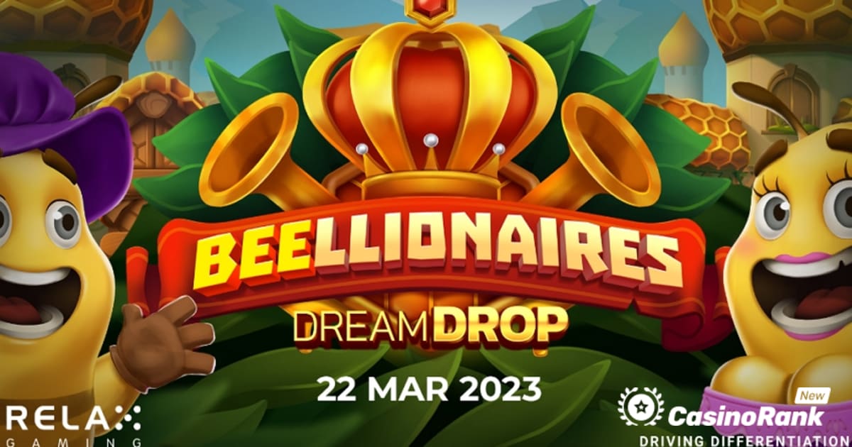 Relax Gaming lansira Beellionaires Dream Drop z 10.000-kratnim izplačilom